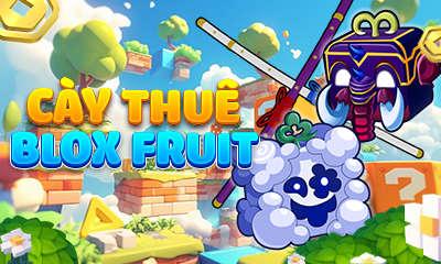 DỊCH VỤ Cày Thuê Blox Fruit